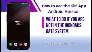 How to use the Kisi App Updated