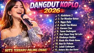 Kumpulan Dangdut Koplo Terbaru 2026 full album|| Aishiteru 2-AJENG FRBRIA~ OM NIRWANA