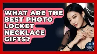 What Are The Best Photo Locket Necklace Gifts? - Jewelry Market Spotlight