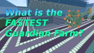 What is the Fastest Guardian Farm in Minecraft? 100K+ Items/hour (1.8-1.13+)