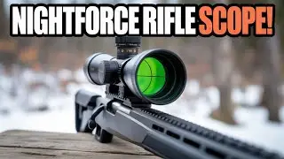 Пять лучших прицелов Nightforce, которые вы пожалеете, что не купили в 2026 году