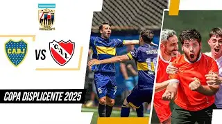 BOCA VS INDEPENDIENTE I Copa Displicente 2025 I FECHA 4