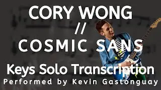 Cory Wong // Cosmic Sans (Keys Solo Transcription)