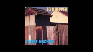 Ed Kuepper - Sounds Like Mysterious Wind