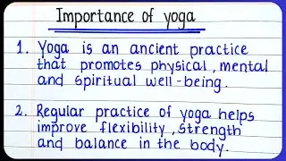 Importance of yoga essay 10 lines | Benefits Of Yoga | Importance Of Yoga In English
