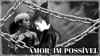 FILME JIKOOK ♰ AMOR I̶M̶POSSÍVEL ♰ [FT. #descrição] (AM)