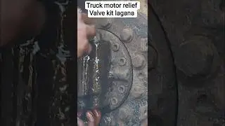 truck motor relief Valve kit lagana #viralvideos #viral
