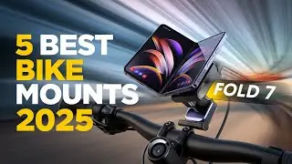 5 Best Samsung Galaxy Fold 7 BIKE Mounts 2025