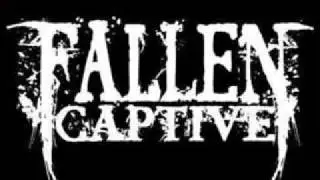 Fallen Captive - Take My Life