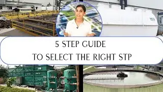 Choose the Best Sewage Treatment Plant: A 5-Step Guide for Eco-Friendly Wastewater Management