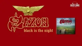 SAXON - Black Is The Night (Official Audio)