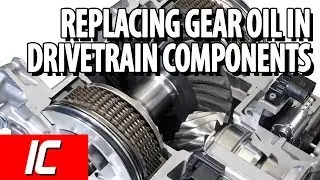 Replacing Gear Oil In Drivetrain Components | Maintenance Minute