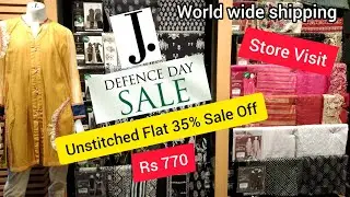 J. Sale || J. Defense day Sale Flat 35% OFF ll Unstitched Collection -store Visit-Rs 770