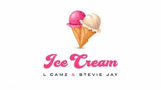 LCamz + StevieJayUK - IceCream