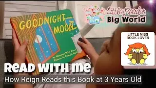 Goodnight Moon : How 3 Year Old Reign Reads This Book | Best Buy Children's Book | Bedtime Stories