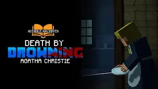 Death by Drowning | Agatha Christie (Miss Marple) | Audio-Story Rewrite &mdash; Audible Archives