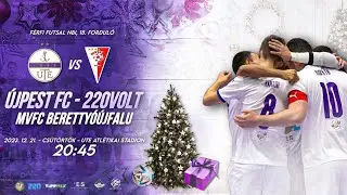 Férfi Futsal NB I: Újpest FC-220Volt - MVFC Berettyóújfalu (2023.12.21, stream)