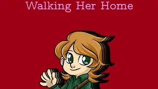 Walking Her Home (exlted ver)