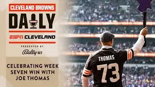 Celebrating Week Seven win with Joe Thomas | Cleveland Browns Daily - 10.20.25
