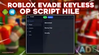 (KEYLESS) Evade OP Script Cheat | Bunnyhop & Speed ​​& ESP & More! (PC & MOBILE)