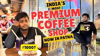 Exploring TAN coffee patna | shivam Yadav vlogs