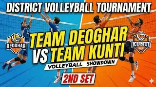 Kunti 🆚 Deoghar| 2nd Set | JHARKHAND STATE INTER DISTRICT VOLLEYBALL CHAMPIONSHIP 