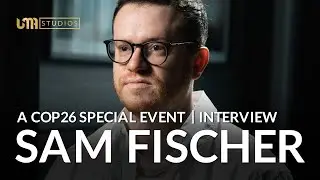 Sam Fischer on the Climate Crisis | A COP26 Special Event