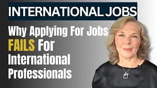 International Jobs | Why Online Applications FAILS For International Candidates