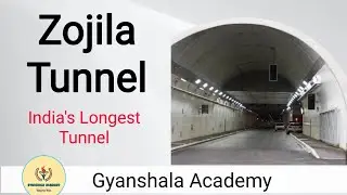 Zojila Tunnel(ज़ोजिला टनल )