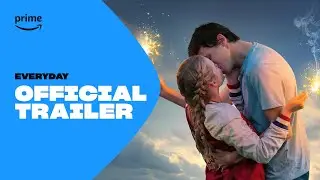 Every Day | Official Trailer | Prime ZA