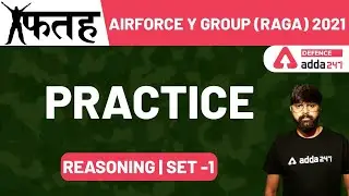 AIRFORCE Y Group (RAGA) 2021 | Reasoning Practice Set 1 | सफलता निश्चित | Defence Adda247