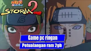 Game pc ringan ram 2gb - Naruto Shipudden Ultimate Ninja Storm 2