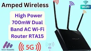 Amped Wireless RTA 15 High Power 700mW Dual Band AC Wi-Fi Router || Configuration In Urdu Hindi