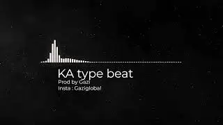 KA type beat (Prod by Gazi)