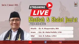 🔴 [LIVE] KHUTBAH & SHALAT JUMAT | Khatib : Dr. Muqorrobin, MA