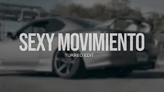 Sexy Movimiento ( Turreo Edit ) - Luca RMX