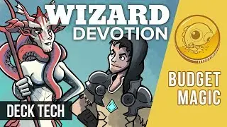 Budget Magic: $94 (24 tix) Wizard Devotion (Deck Tech)