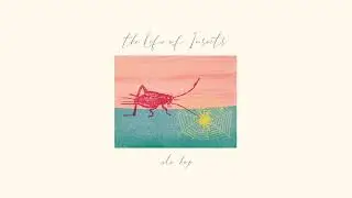 Ale Hop - The life of Insects (Full Album)
