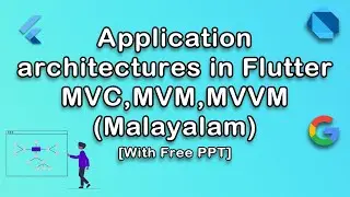 Flutter Architecture Patterns: Intro to Flutter Architecture Malayalam | MVC MVP MVVM Architecture
