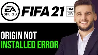 КАК ИСПРАВИТЬ ОШИБКУ &laquo;ORIGIN НЕ УСТАНОВЛЕН&raquo; В FIFA 21 В 2025 ГОДУ! (ПОЛНОЕ РУКОВОДСТВО)