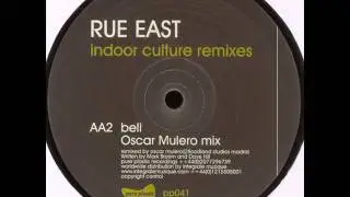 Rue East - Bell (Oscar Mulero Mix)