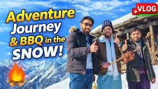 SNOW ADVENTURE AND BBQ IN KASHMIR|ULTIMATE CAMPING|PART 1