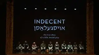 Show Clips: INDECENT starring Adina Verson and Katrina Lenk