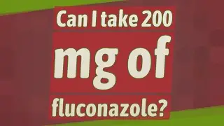Can I take 200 mg of fluconazole?