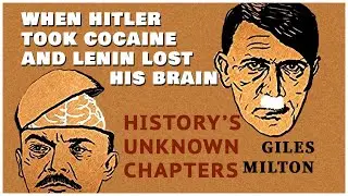 When Hitler Took Cocaine and Lenin Lost His Brain | History's Unknown Chapters | Audiobooks Corner