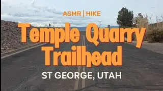 Peaceful ASMR Hike | Footsteps & Wind at Temple Quarry Trailhead | St. George, Utah 