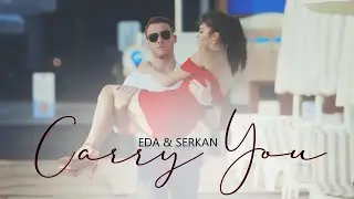 Eda and Serkan | Carry You (English Subtitles)