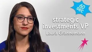 Strategic Investments VP | Laura Grannemann | 60 Seconds