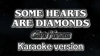 Some Hearts Are Diamonds_Karaoke version_Chris Norman