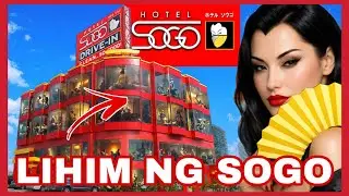 PAANO NAGSIMULA ANG SOGO HOTEL? BAKIT KULAT PULA ANG KANILANG HOTEL? ANG DAMI CCTV!